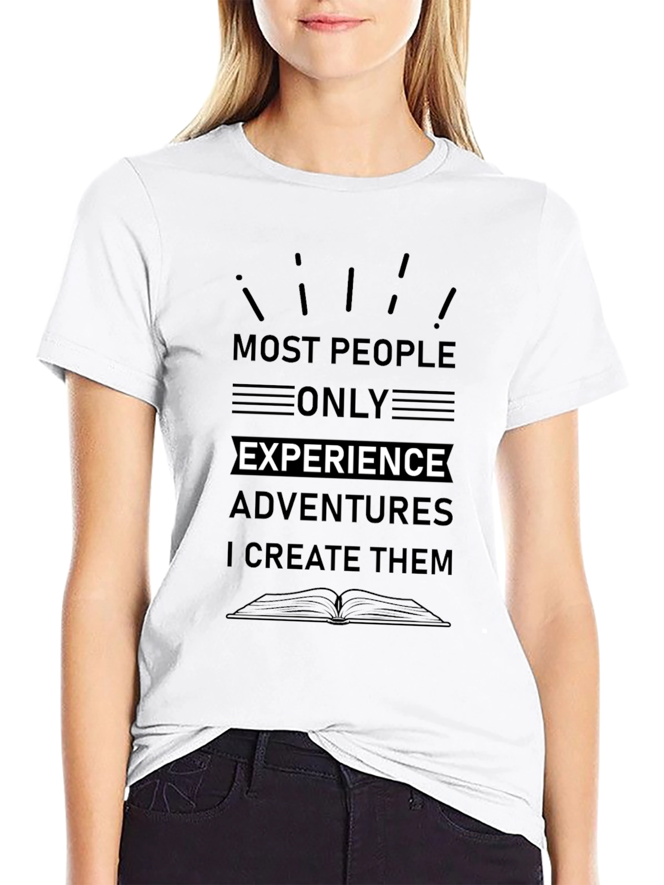 Most People Only Experience Black T-Shirt