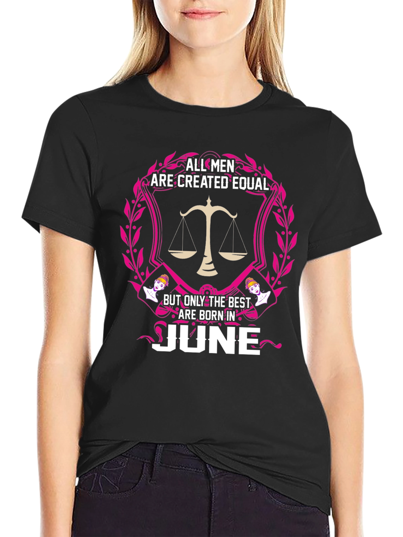 All Men Created Equal - June Birthday T-Shirt