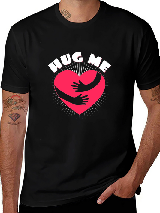 Hug Me T-Shirt - Express Yourself!