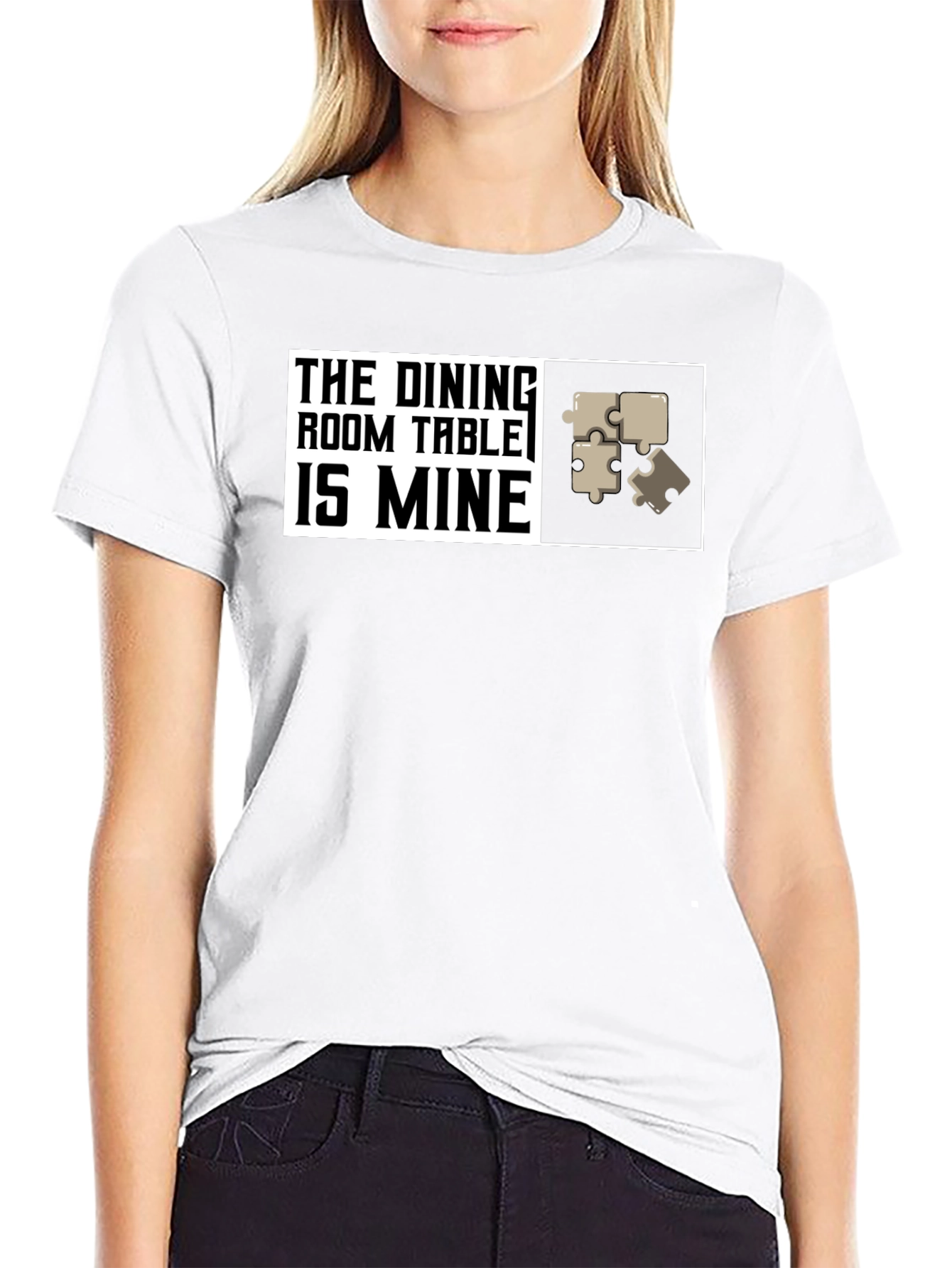 Dining Room Table is Mine - Puzzle T-Shirt