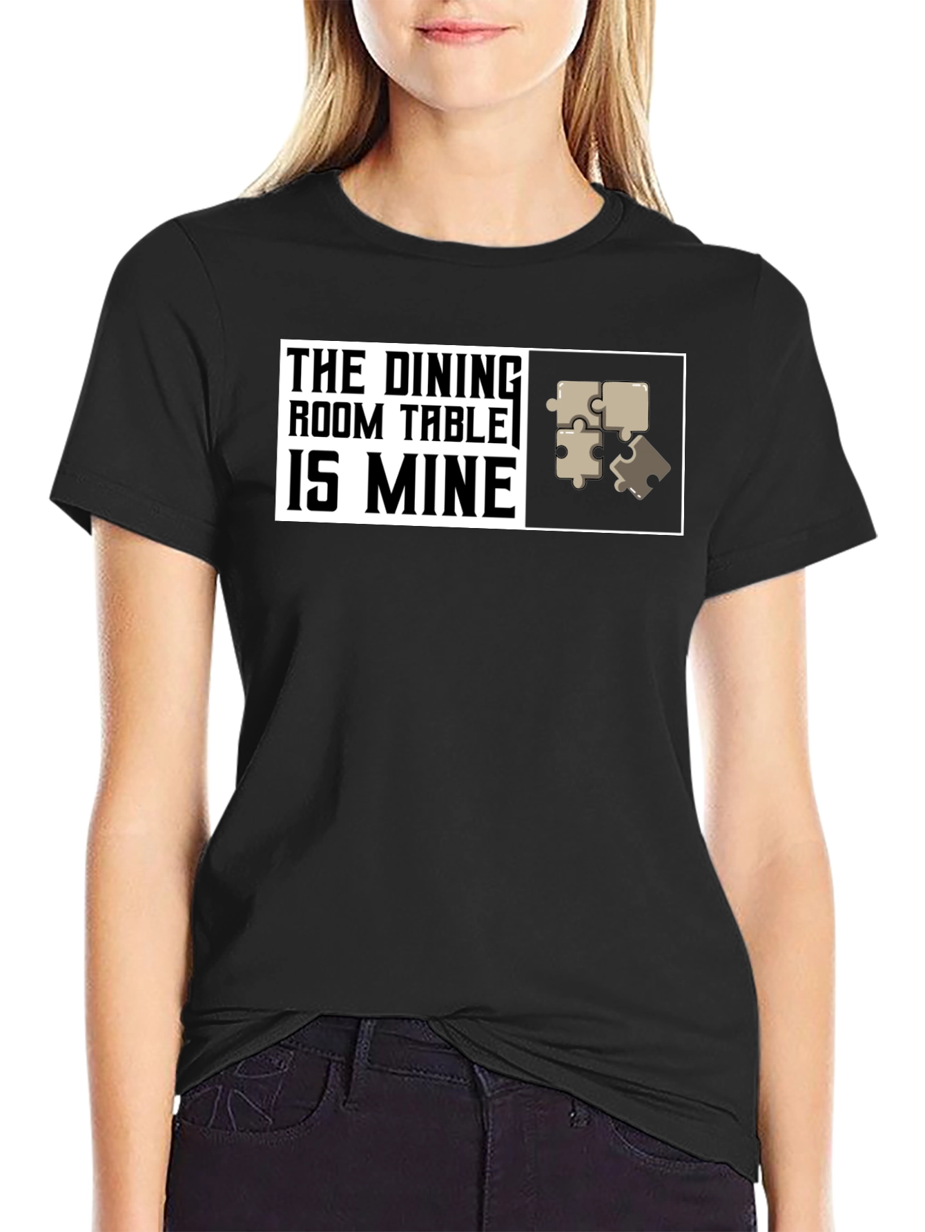 Dining Room Table is Mine - Puzzle T-Shirt