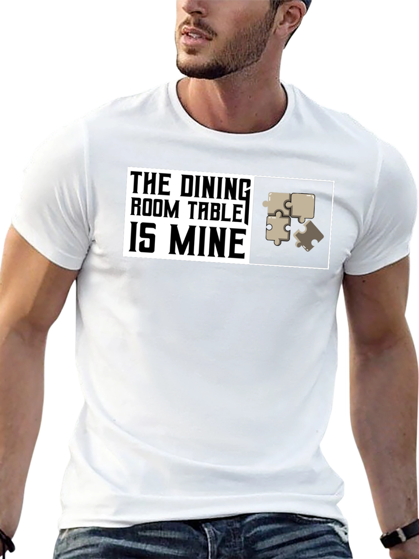 Dining Room Table is Mine - Puzzle T-Shirt