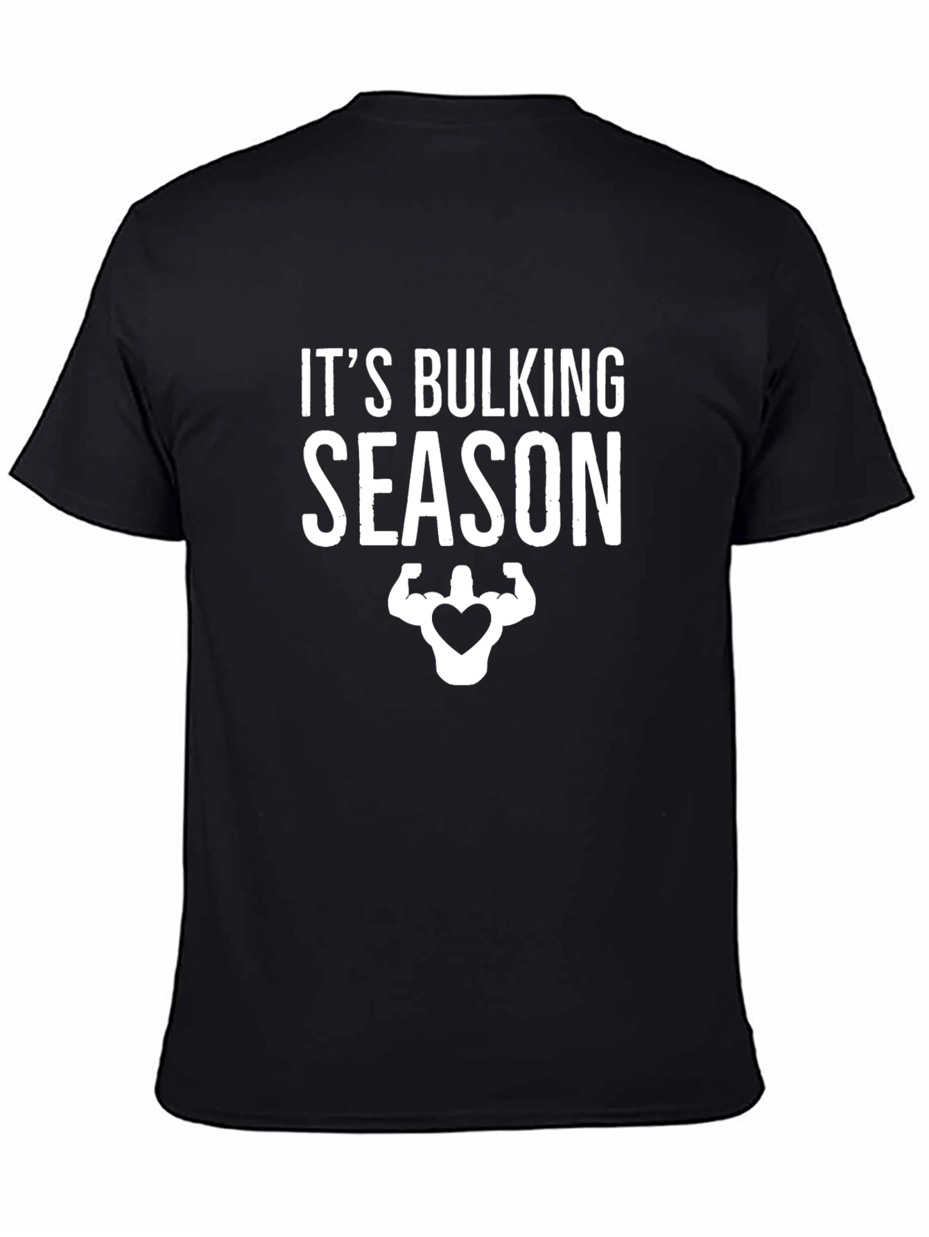 Its Bulking Season Black T-Shirt