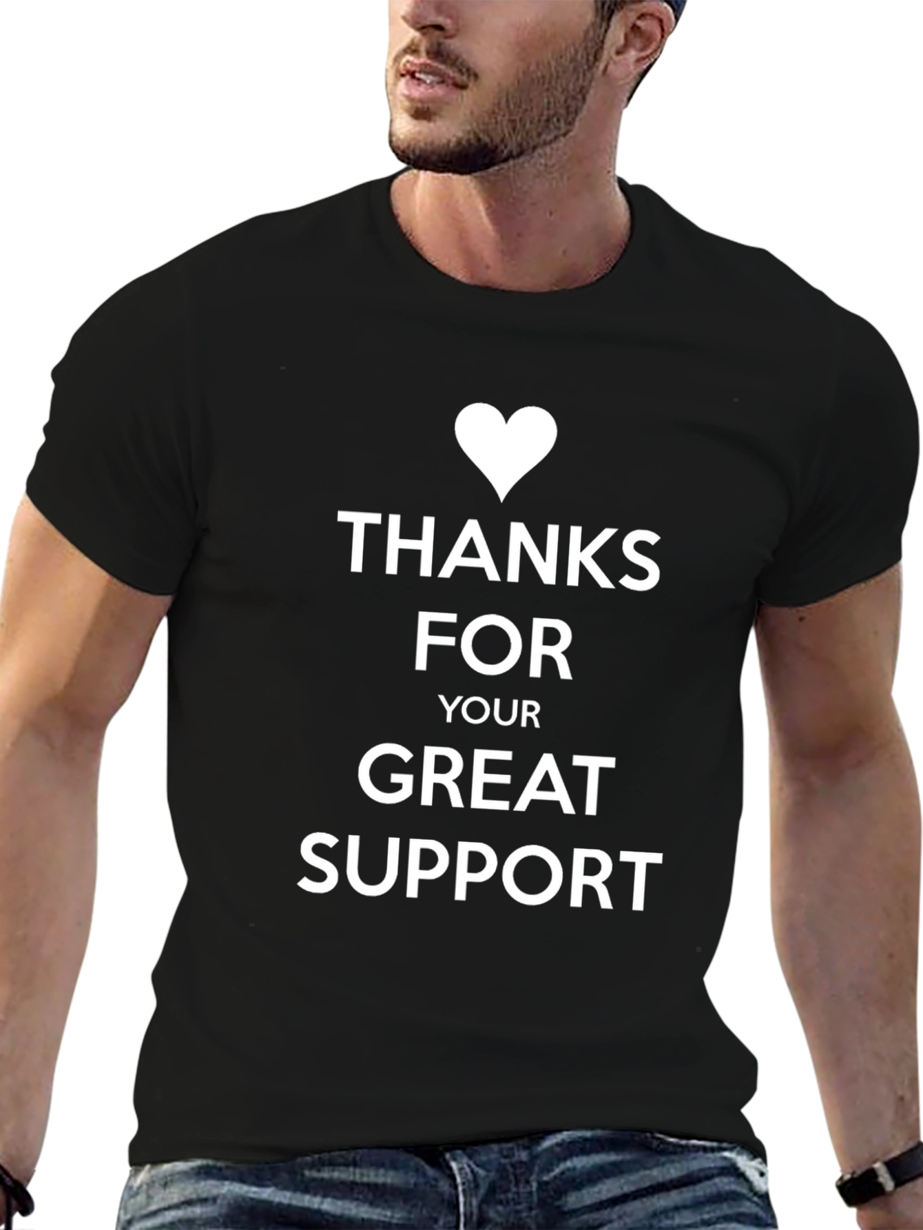 Thanks For Your Great Support T-Shirt