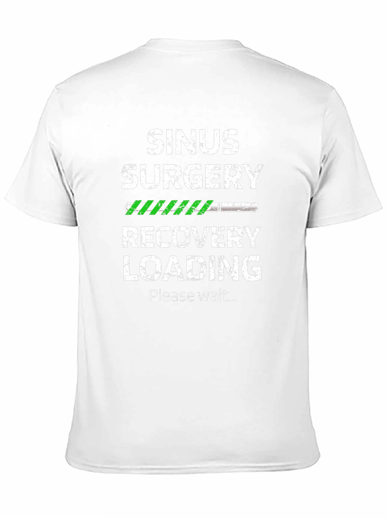 Sinus Surgery Recovery Loading T-Shirt