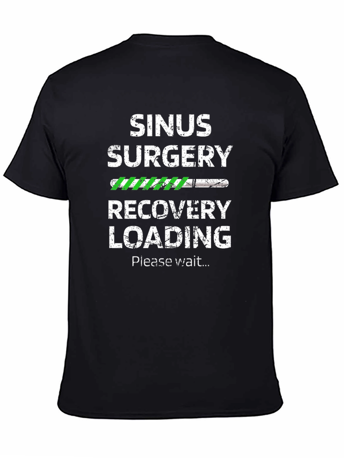 Sinus Surgery Recovery Loading T-Shirt