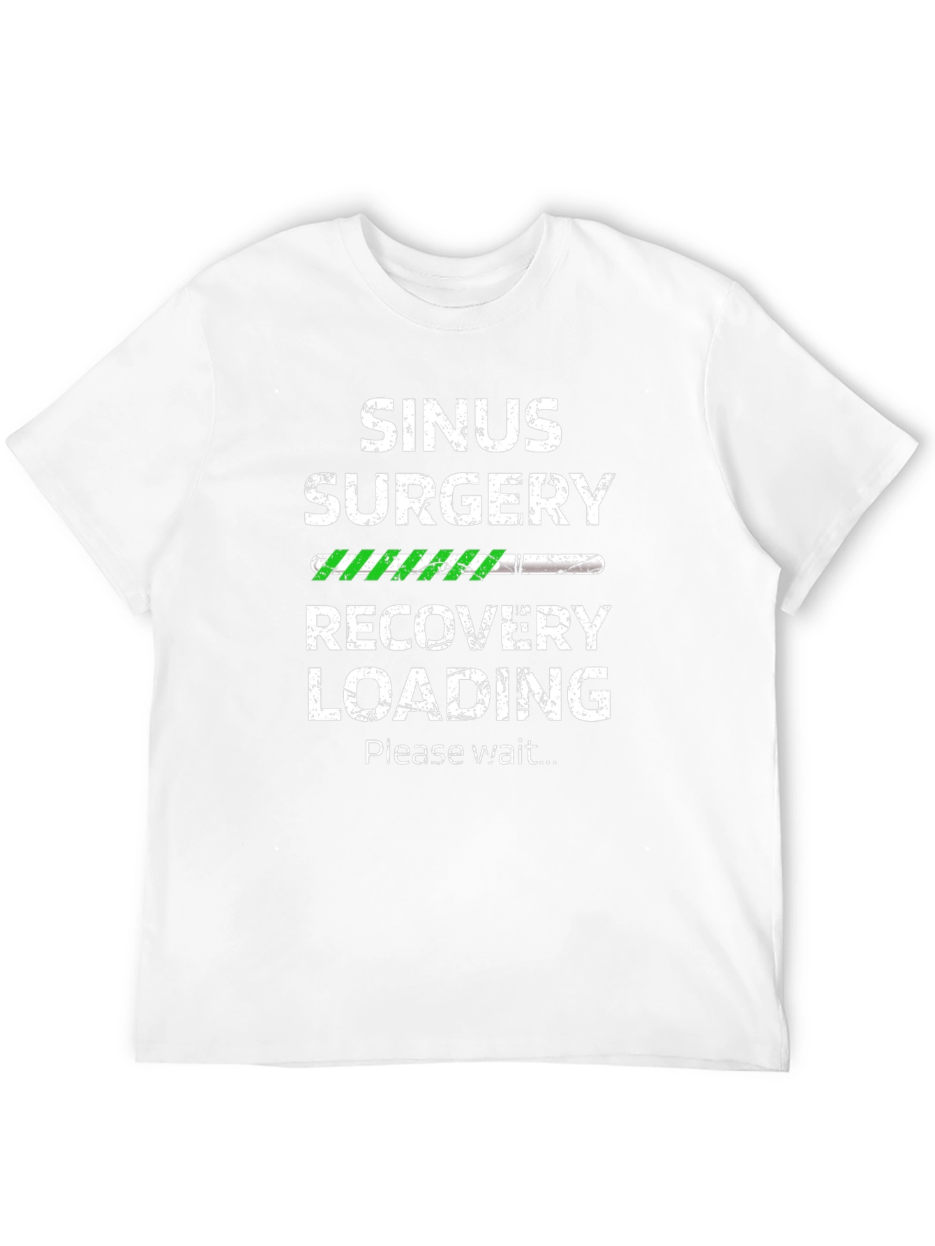 Sinus Surgery Recovery Loading T-Shirt