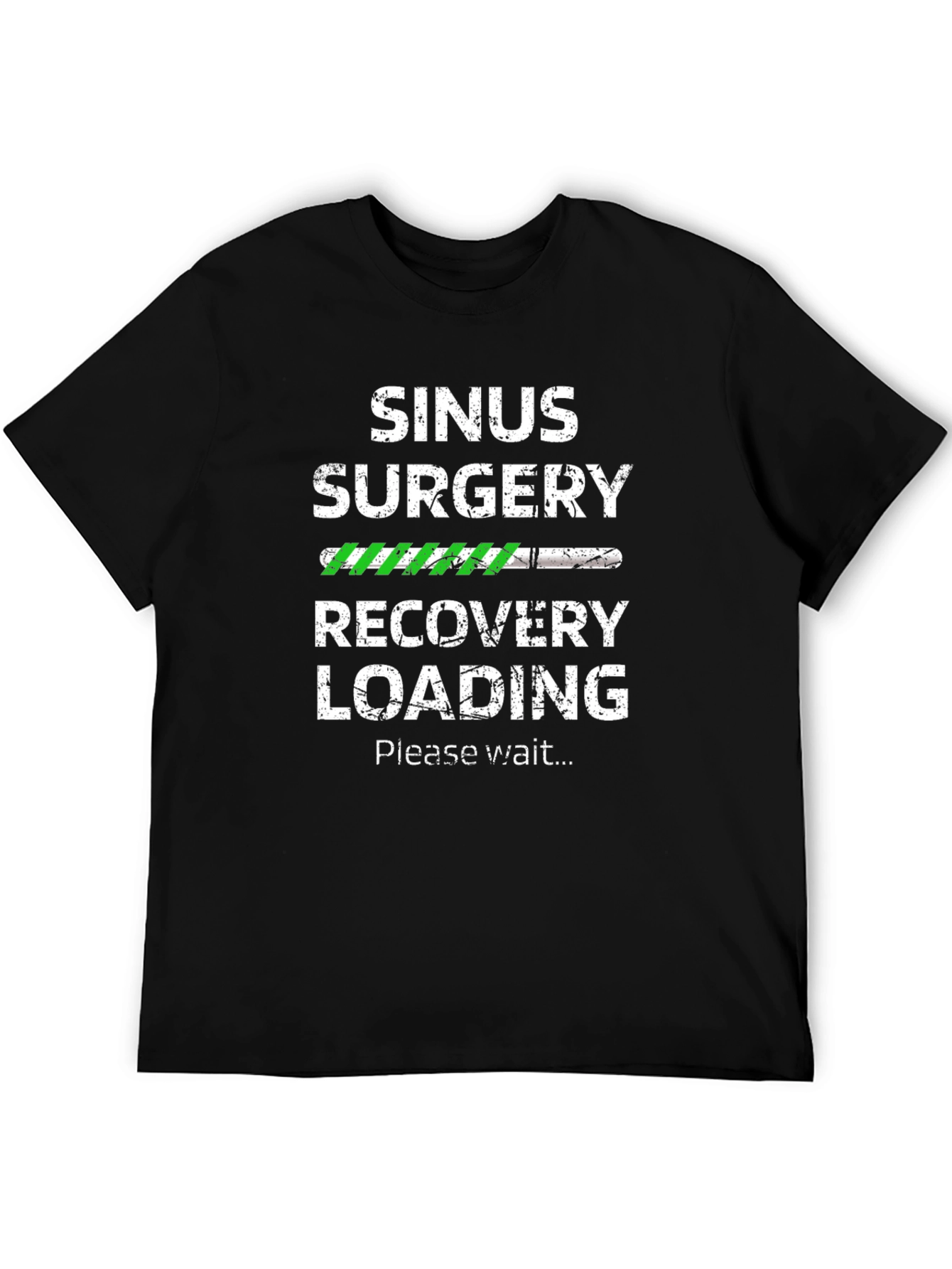 Sinus Surgery Recovery Loading T-Shirt