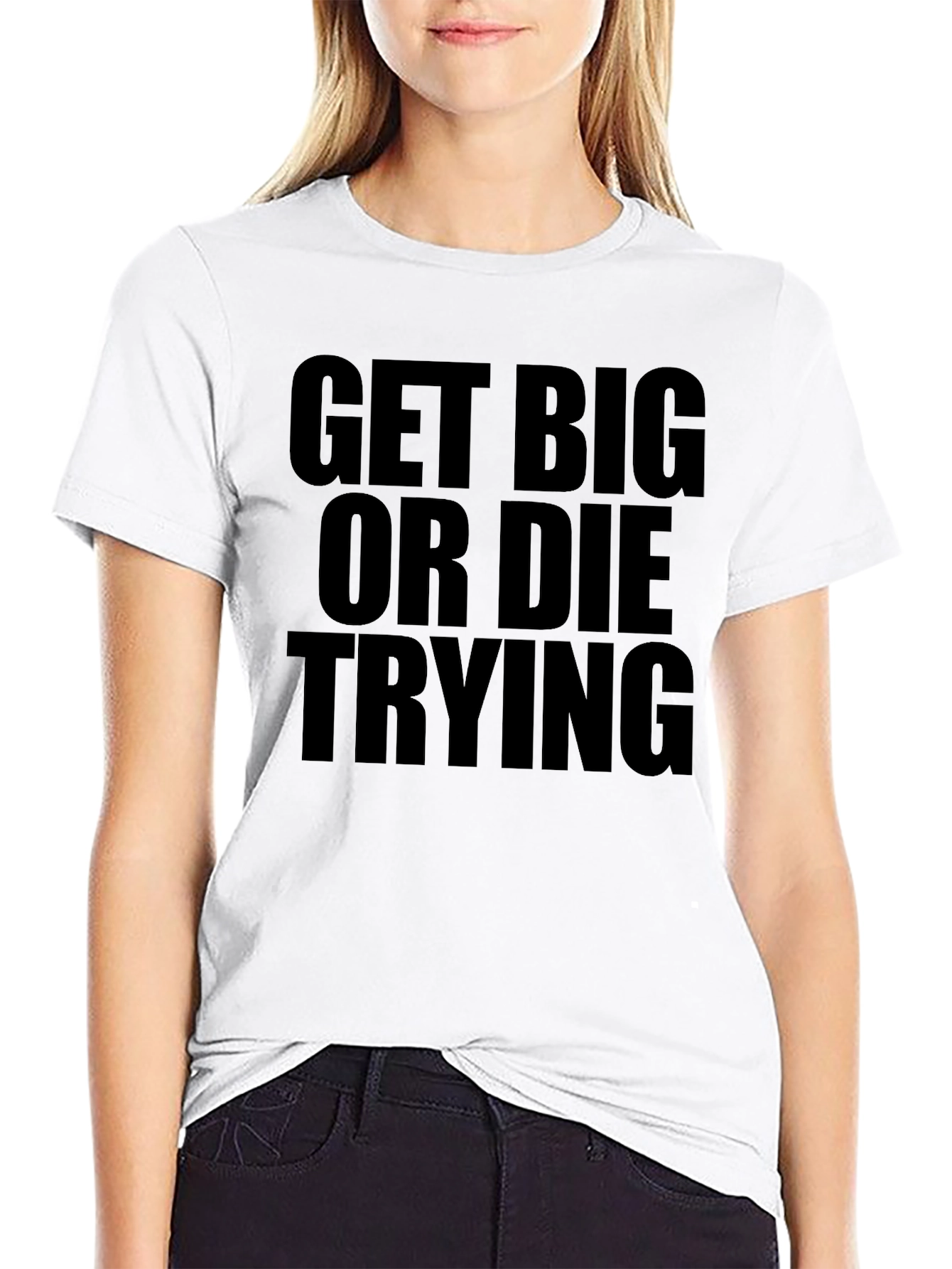 Get Big or Die Trying Black T-Shirt