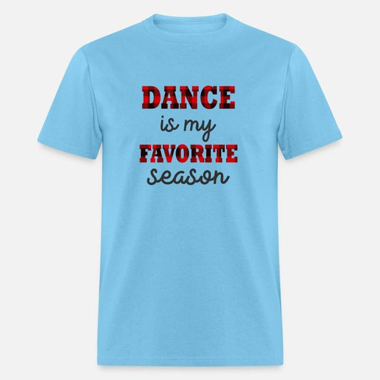 Dance Is My Favorite Season Dancing Teacher Plaid