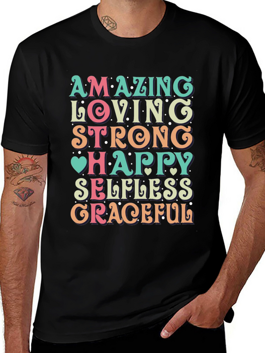 Amazing Mother T-Shirt - Loving Strong Happy Selfless