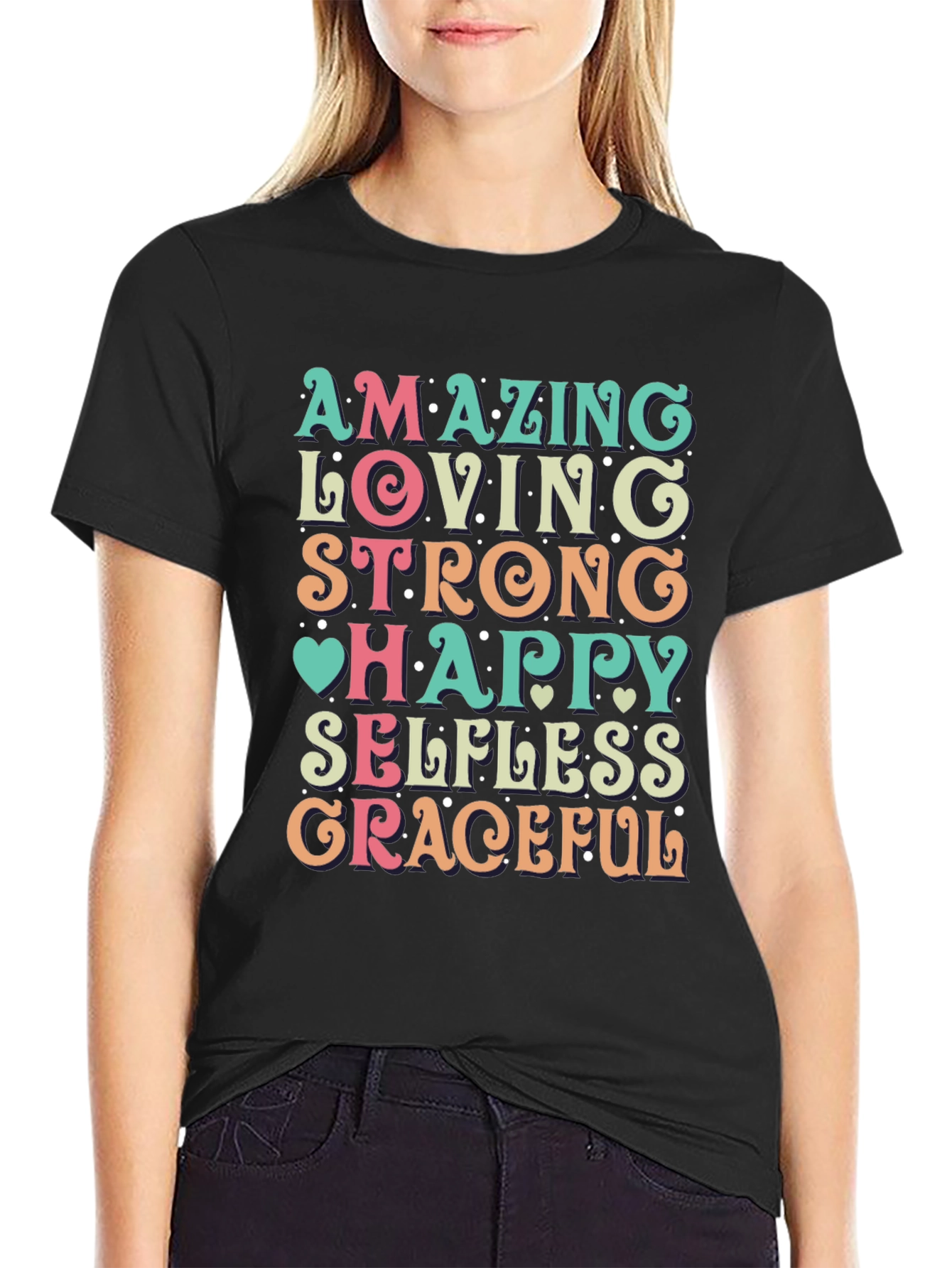 Amazing Mother T-Shirt - Loving Strong Happy Selfless