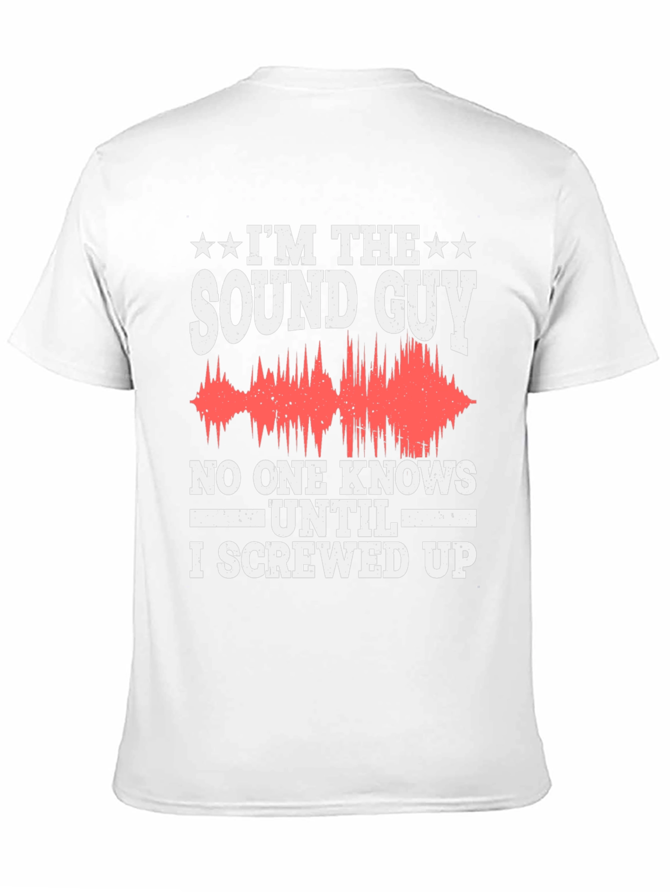 Im the Sound Guy T-Shirt Funny Audio Engineer Gift
