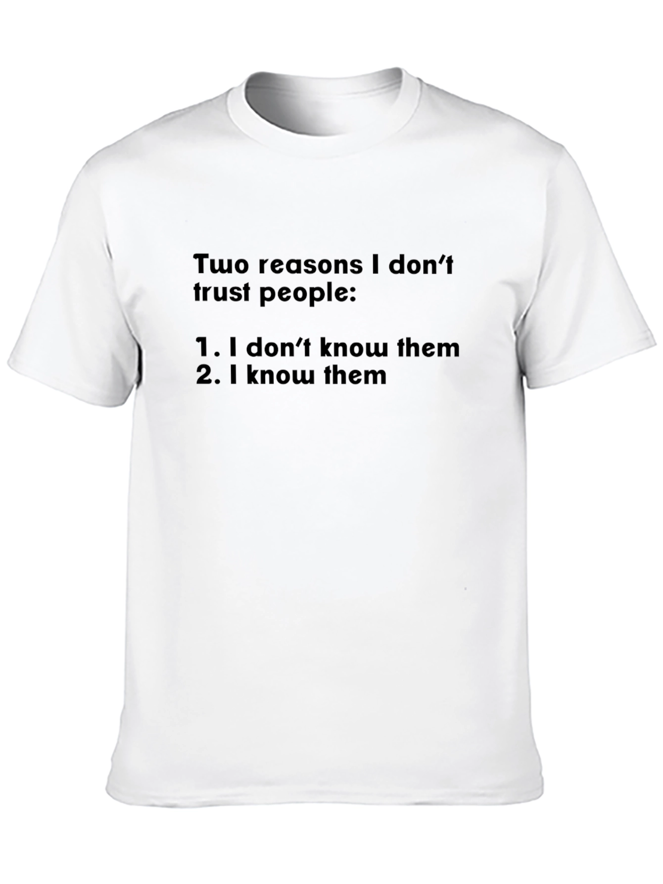 Funny Sarcastic Trust Issues T-Shirt