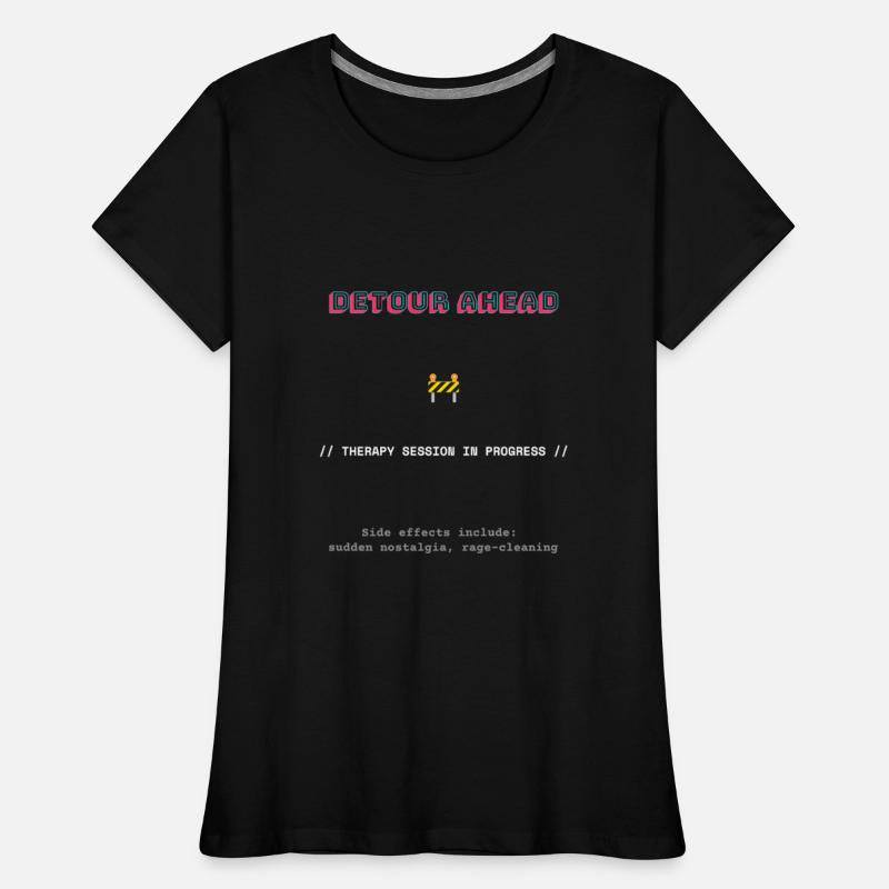 DETOUR AHEAD T-Shirt - Therapy Session in Progress