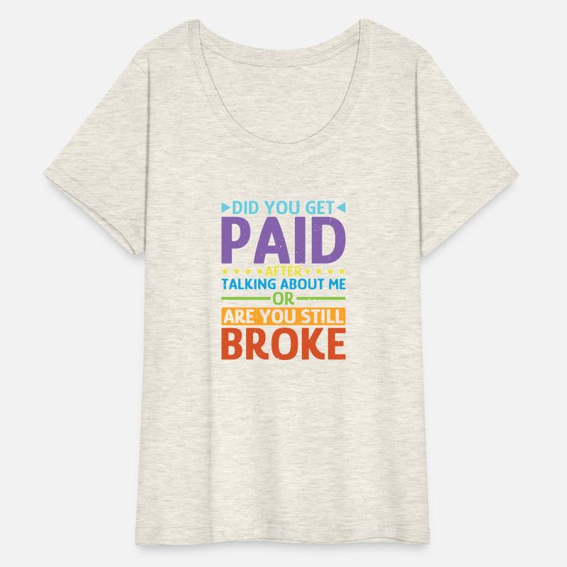 Did You Get Paid After Talking About Me