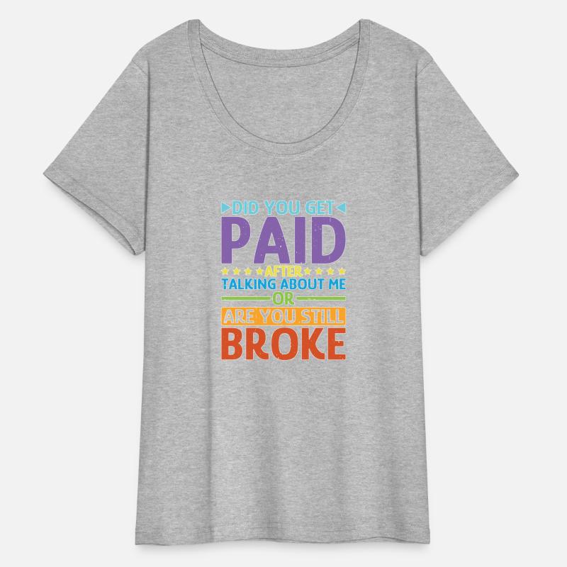 Did You Get Paid After Talking About Me