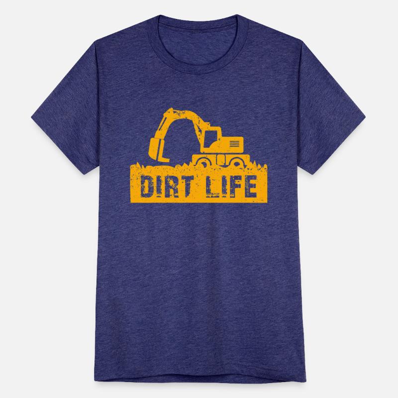 Dirt Life Construction Worker Excavator Operator