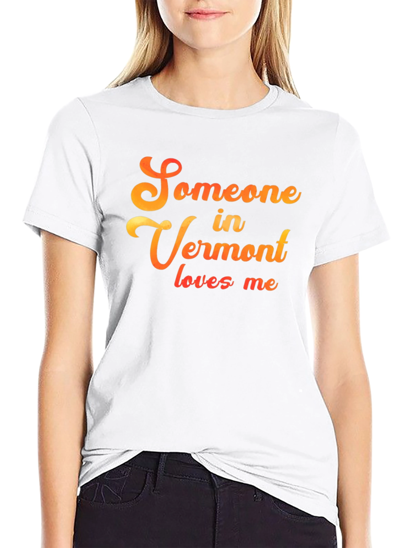 Someone in Vermont Loves Me T-Shirt