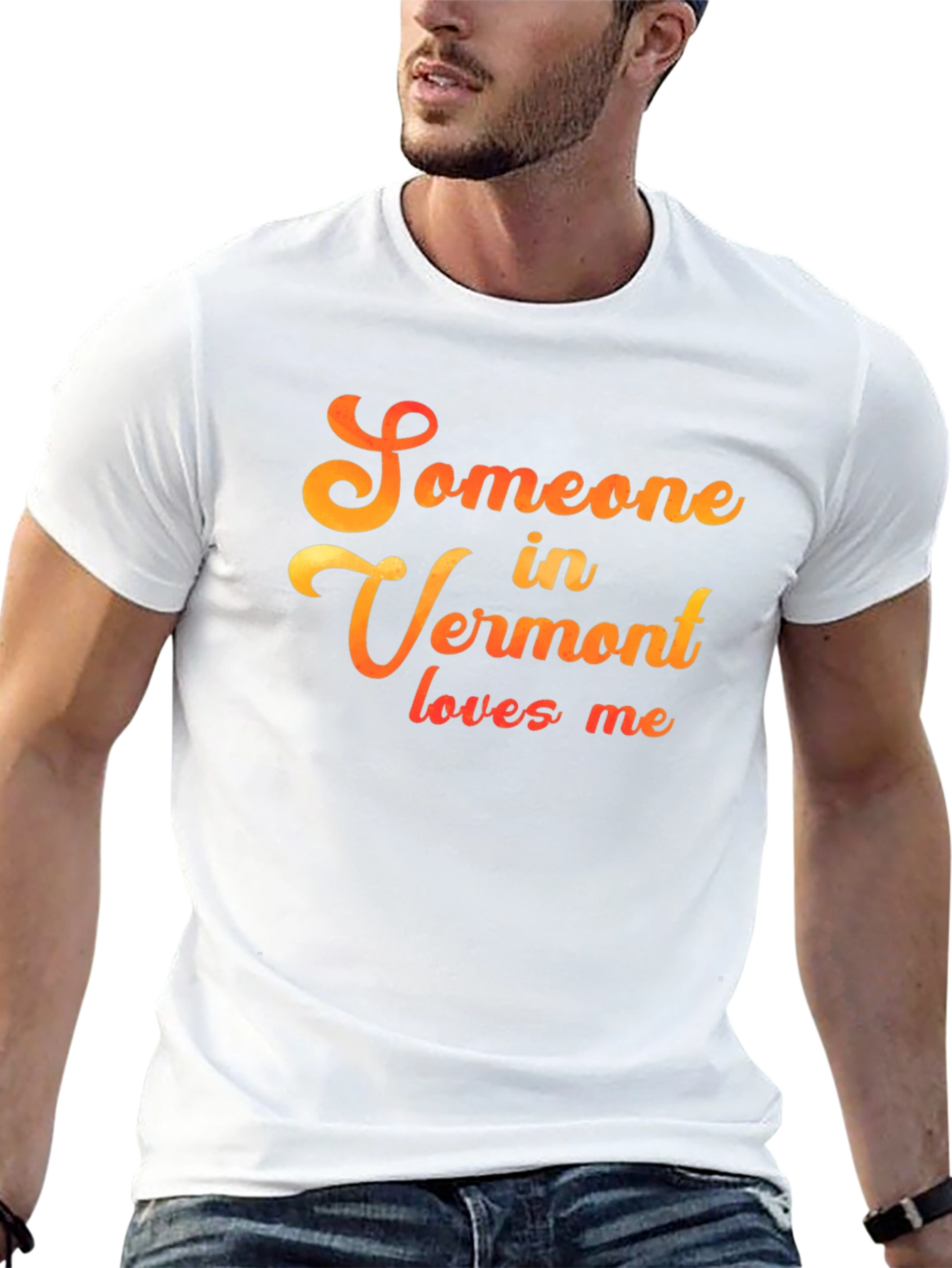 Someone in Vermont Loves Me T-Shirt
