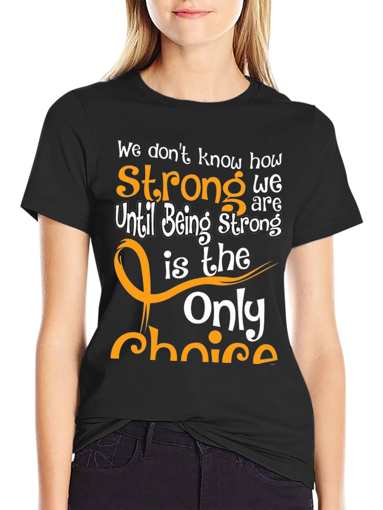 Inspirational Strong T-Shirt