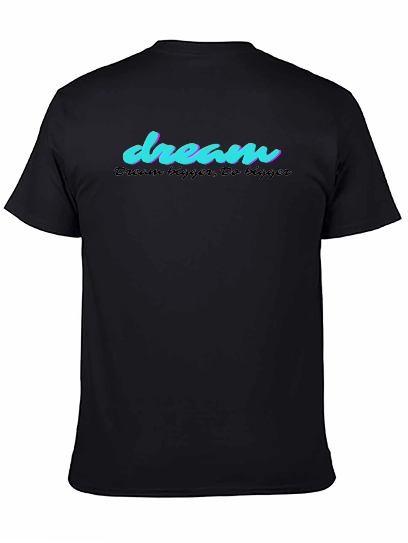 Dream Bigger Graphic Tee - Black Cotton T-Shirt