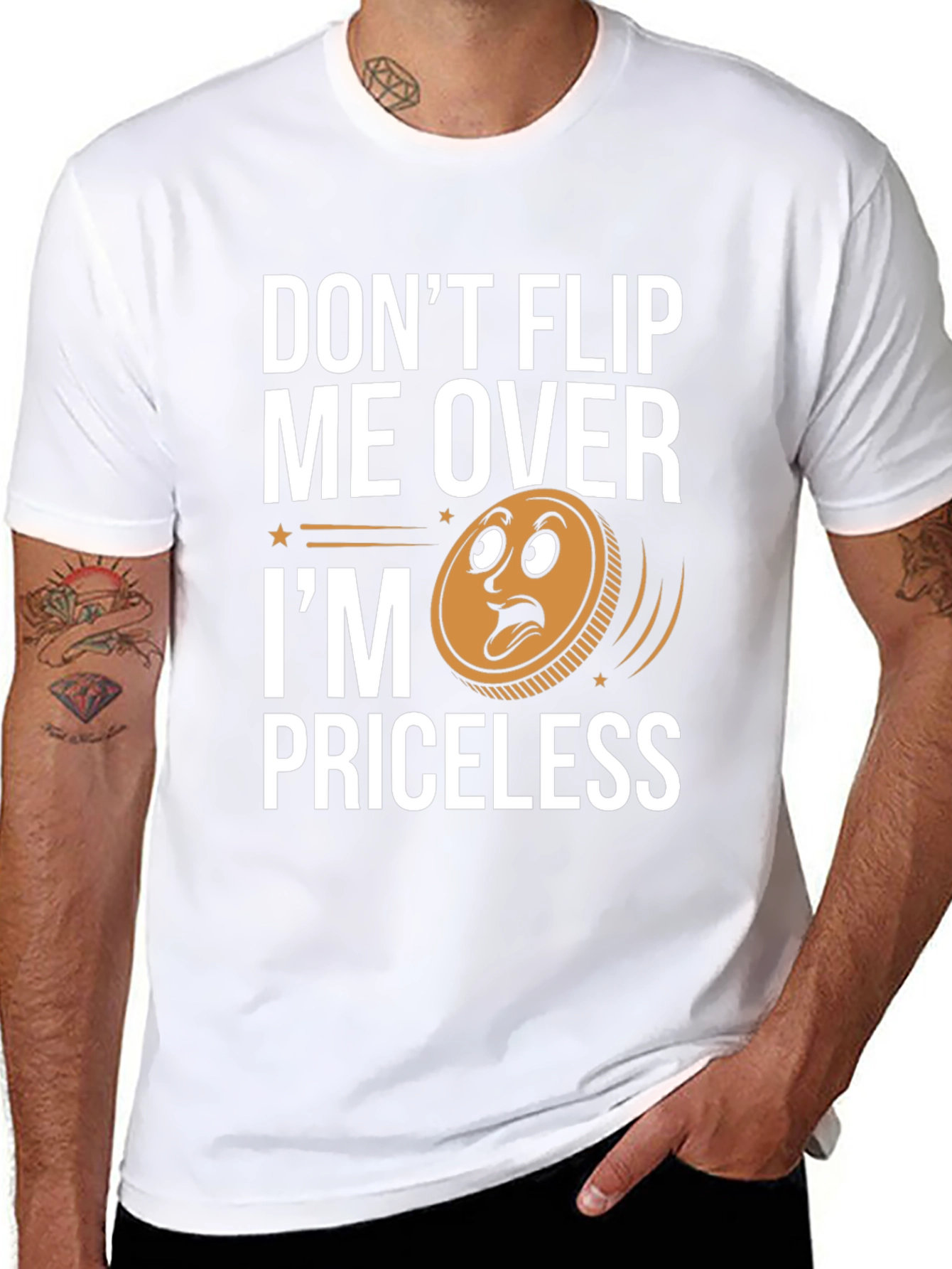 Dont Flip Me Over Im Priceless T-Shirt