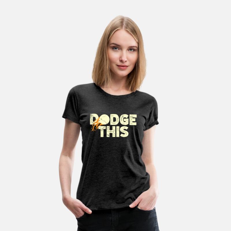 Dodge This Sport Dodgeballer Dodgeball Player