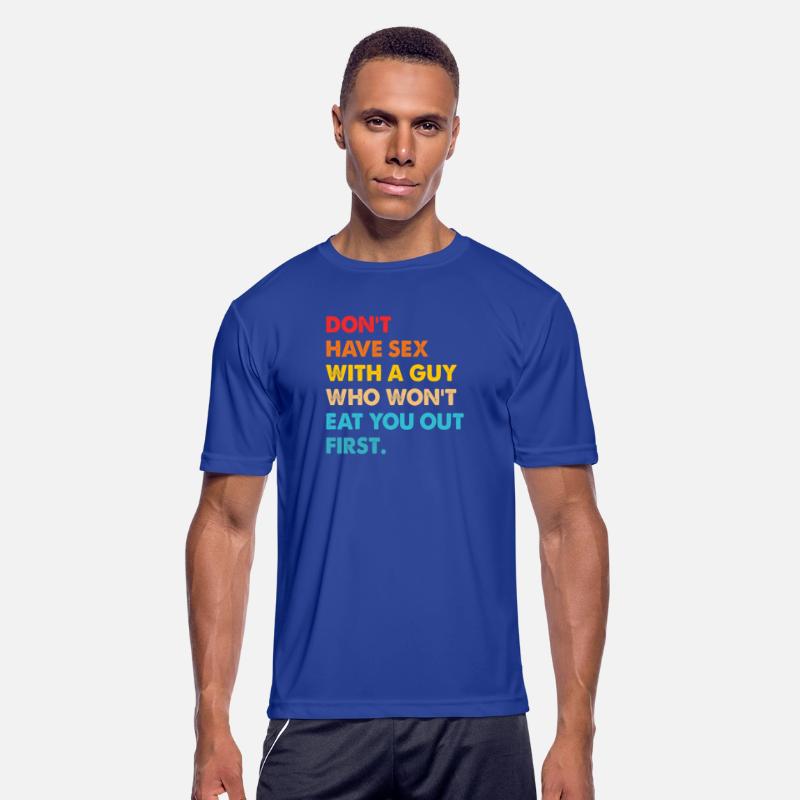 Don't Have Sex With A Guy Who Won't Eat You Out