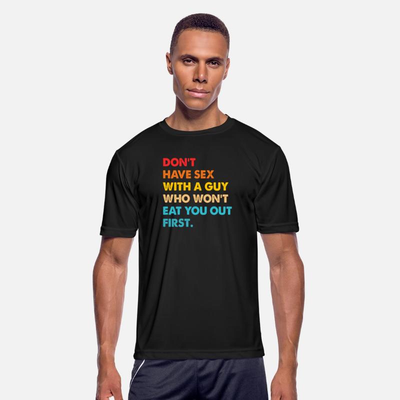 Don't Have Sex With A Guy Who Won't Eat You Out