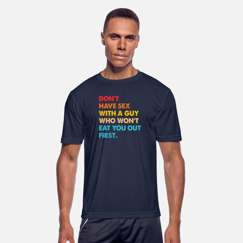 Don't Have Sex With A Guy Who Won't Eat You Out