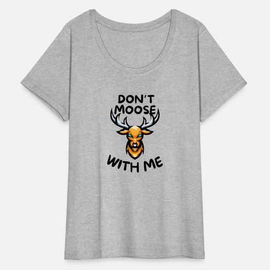 Don't moose with me