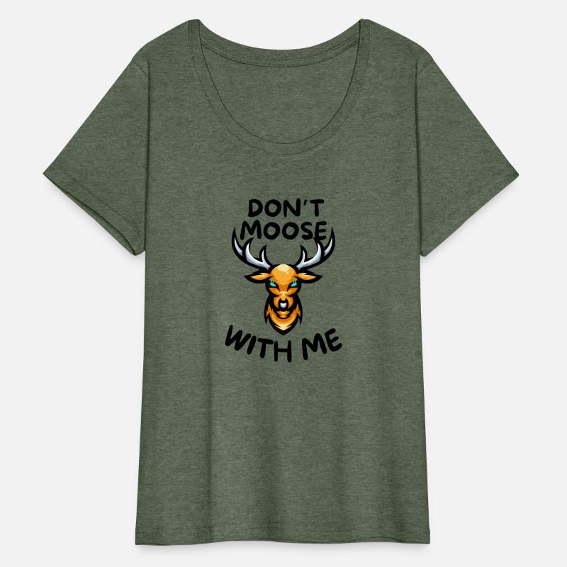 Don't moose with me