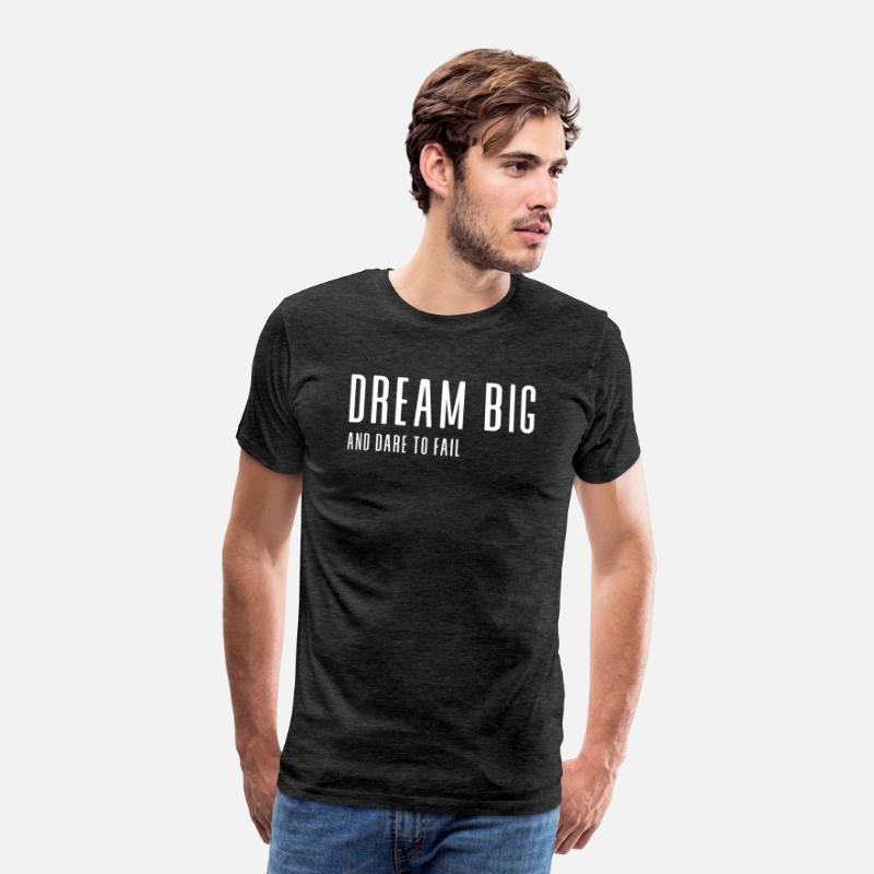 Dream big and dare to fail