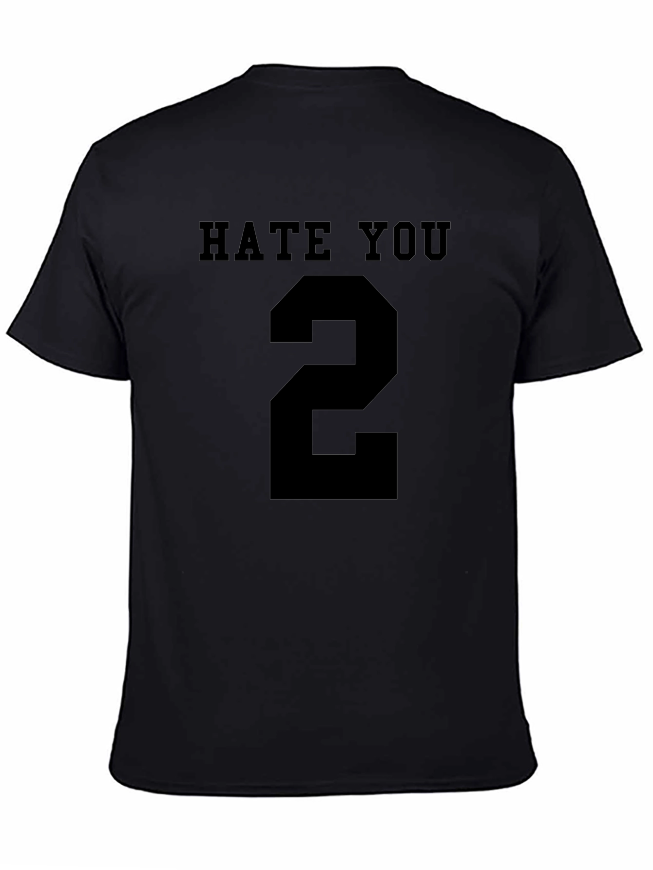 Hate You Number 2 Black Graphic Tee