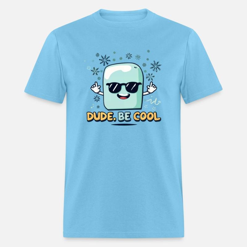 dude be cool