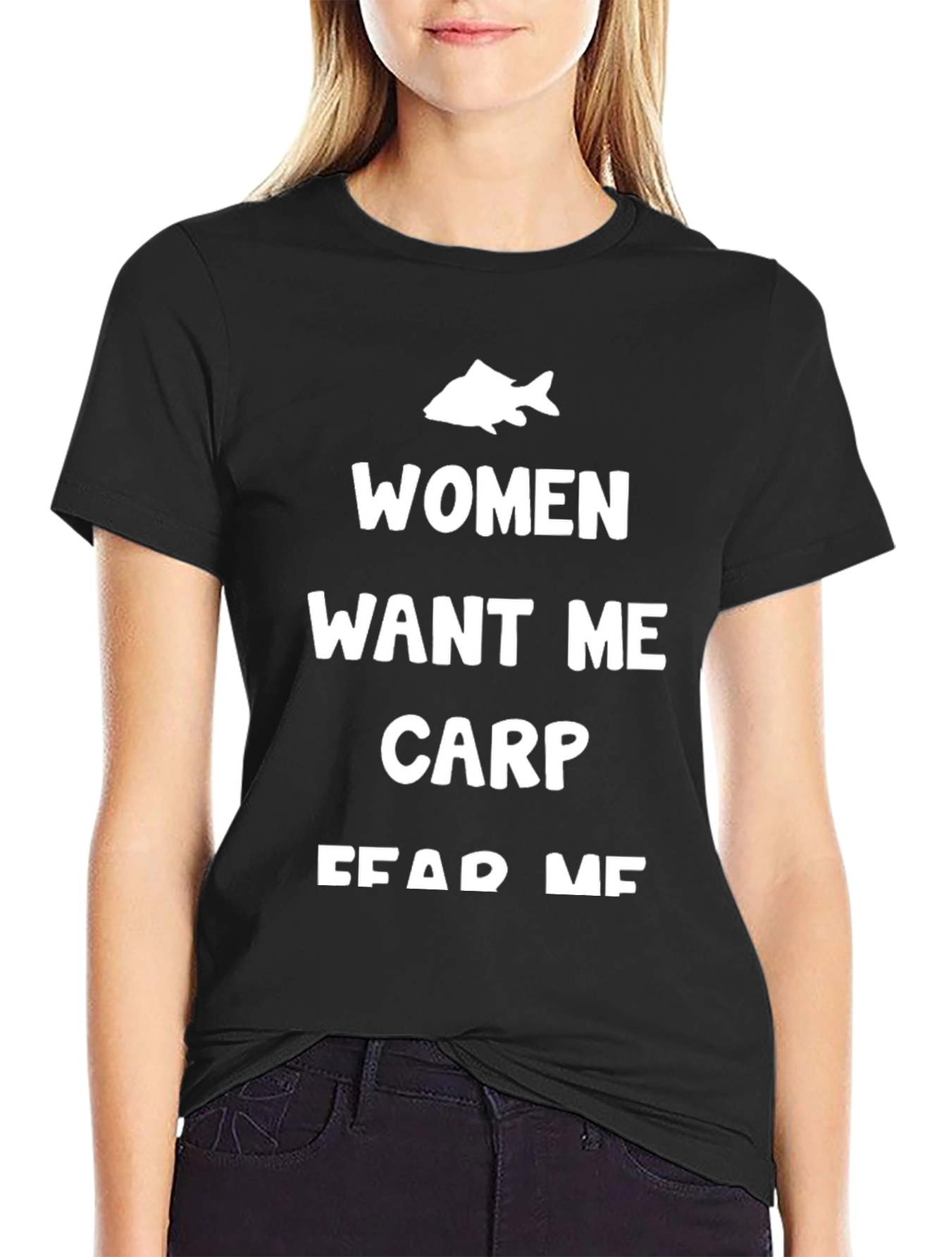 Women Want Me Carp Fear Me Funny Fishing T-Shirt