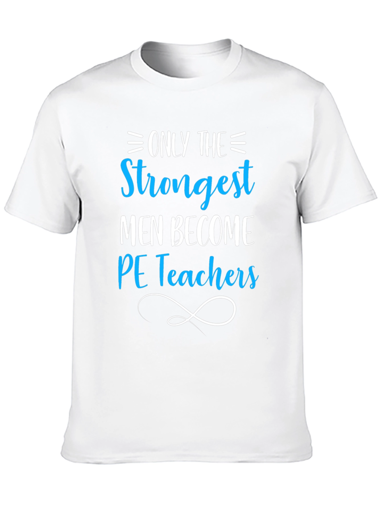 Strongest Men PE Teachers Black T-Shirt