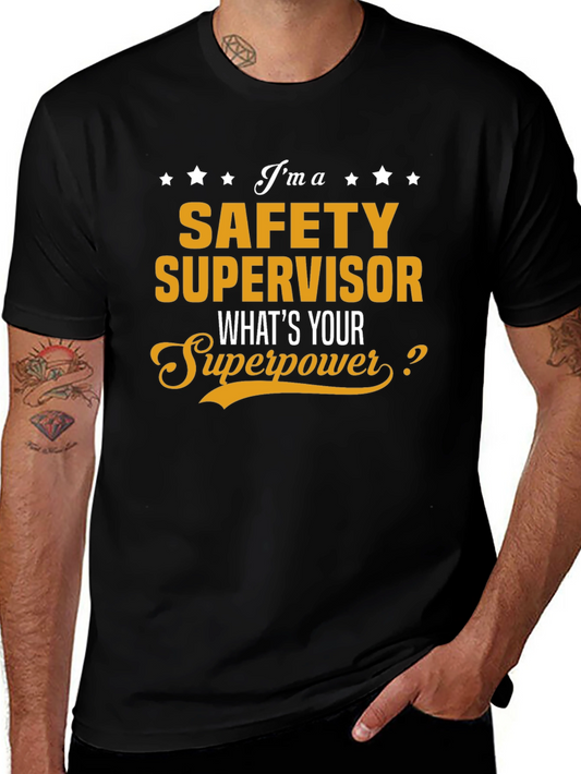 Safety Supervisor Superpower T-Shirt