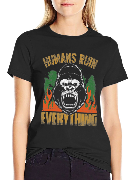 Humans Ruin Everything Gorilla Graphic Tee