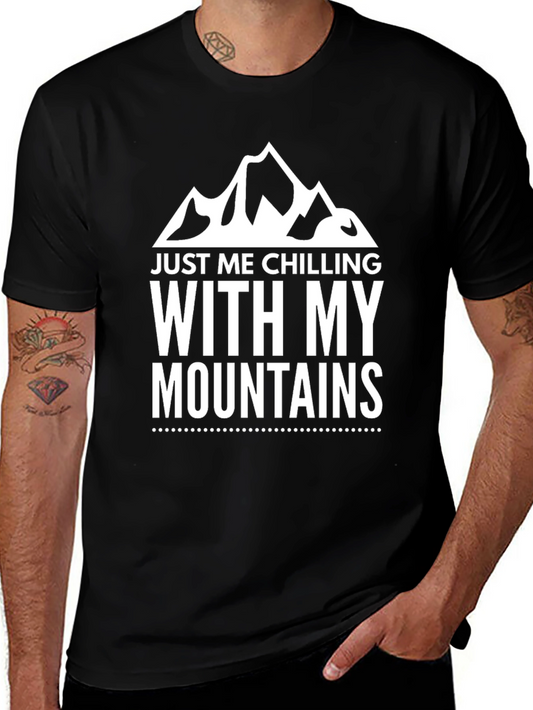 Just Me Chilling With My Mountains T-Shirt
