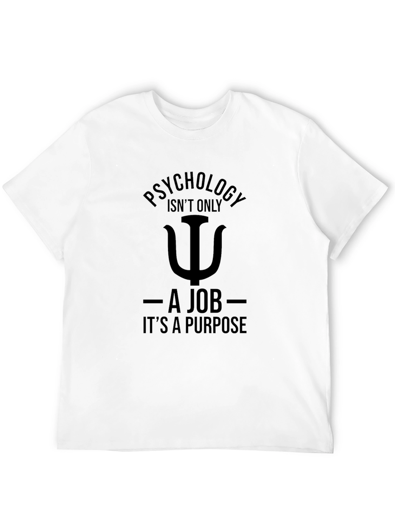 Psychology Purpose Graphic T-Shirt