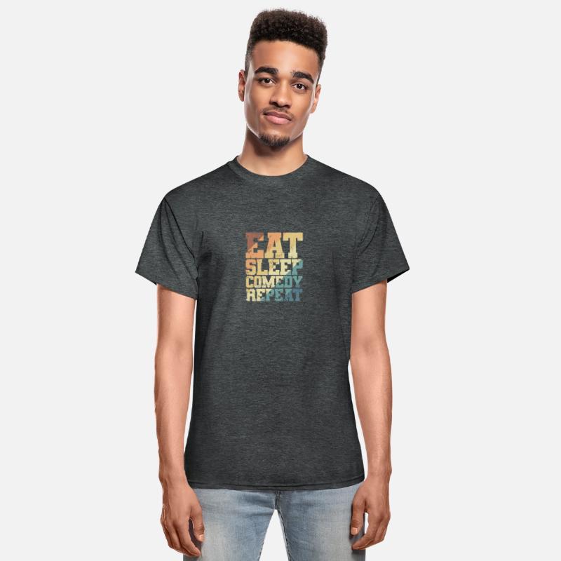 Eat Sleep Comedy Repeat Humor Joke