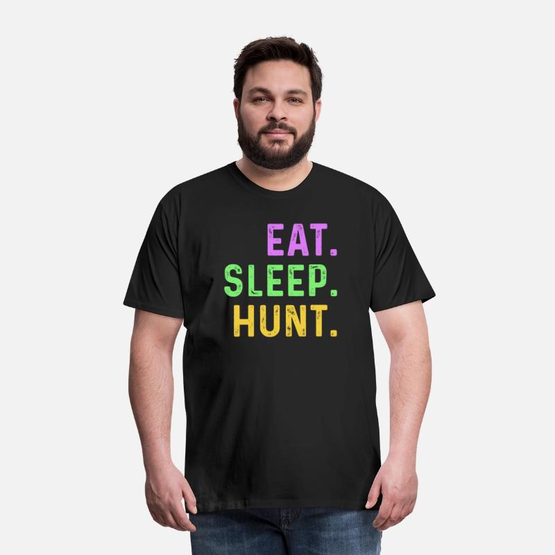 Eat Sleep Hunt - Hunting design