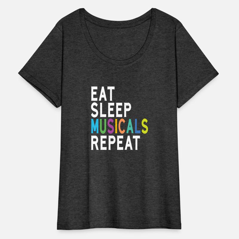 Eat Sleep Musicals Repeat Broadway Acting Thespian