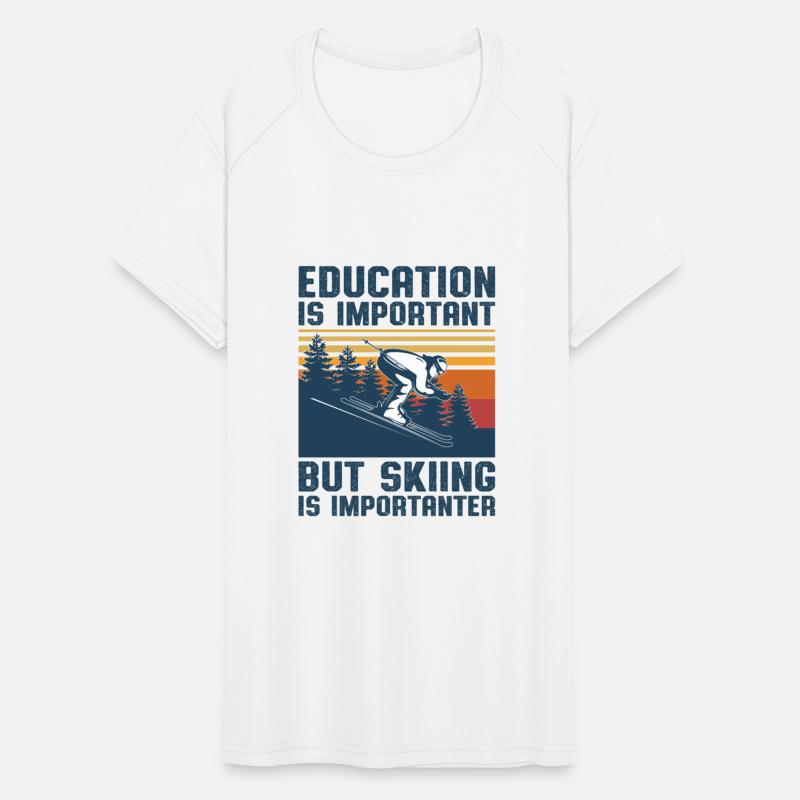 Education Is Important But Skiing Is Importanter