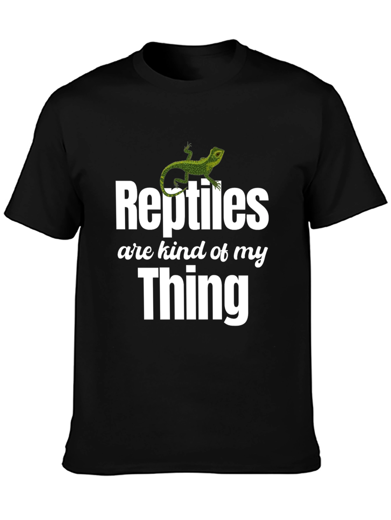 Reptiles Are Kind of My Thing Graphic T-Shirt