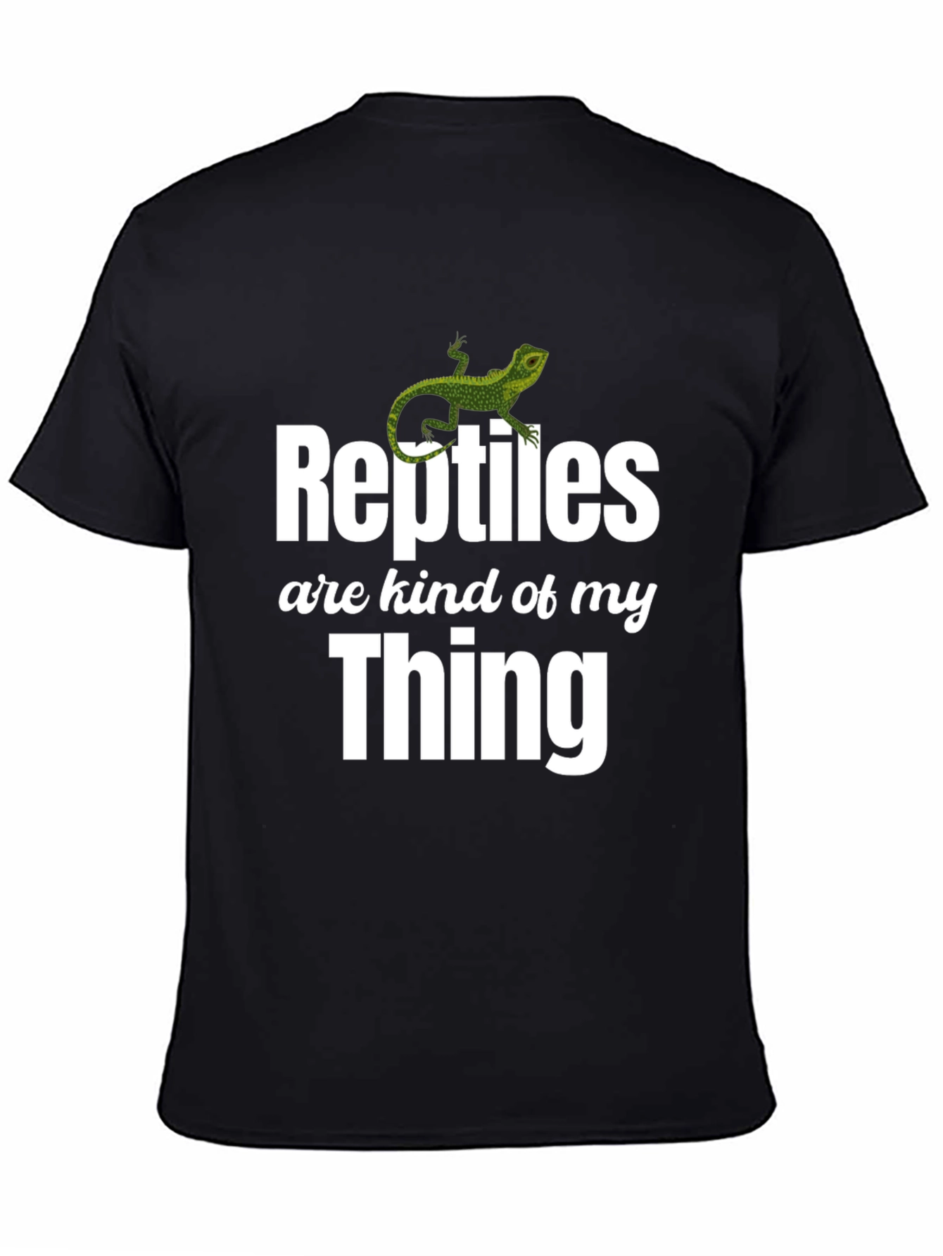Reptiles Are Kind of My Thing Graphic T-Shirt