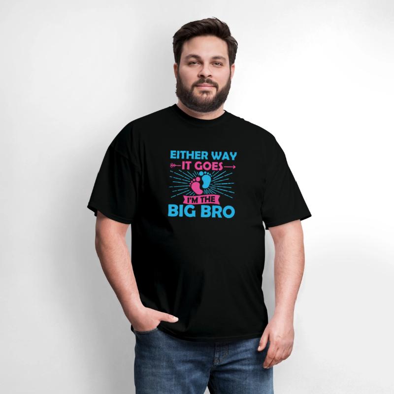 Either Way It Goes I'M The Big Bro Gender Reveal