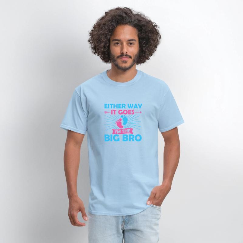 Either Way It Goes I'M The Big Bro Gender Reveal
